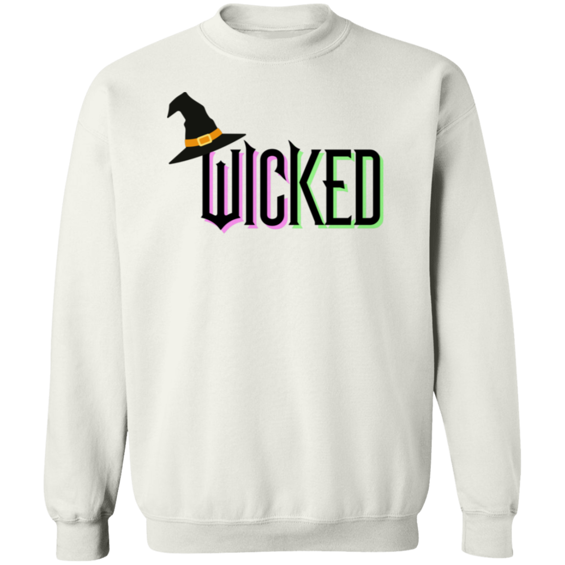 Wicked with witch's hat Crewneck Pullover Sweatshirt