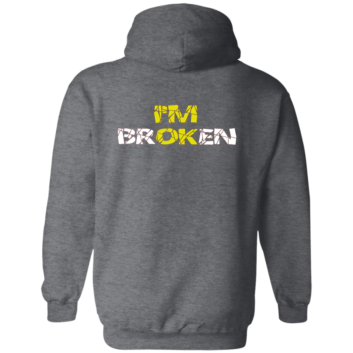 I'm Broken, I'm OK - Darker Pullover Hoodie