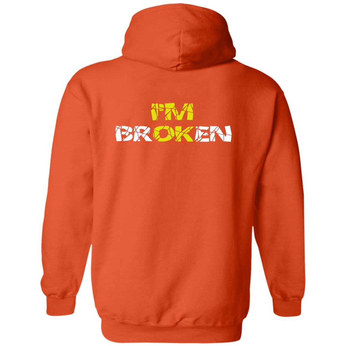 I'm Broken, I'm OK - Darker Pullover Hoodie