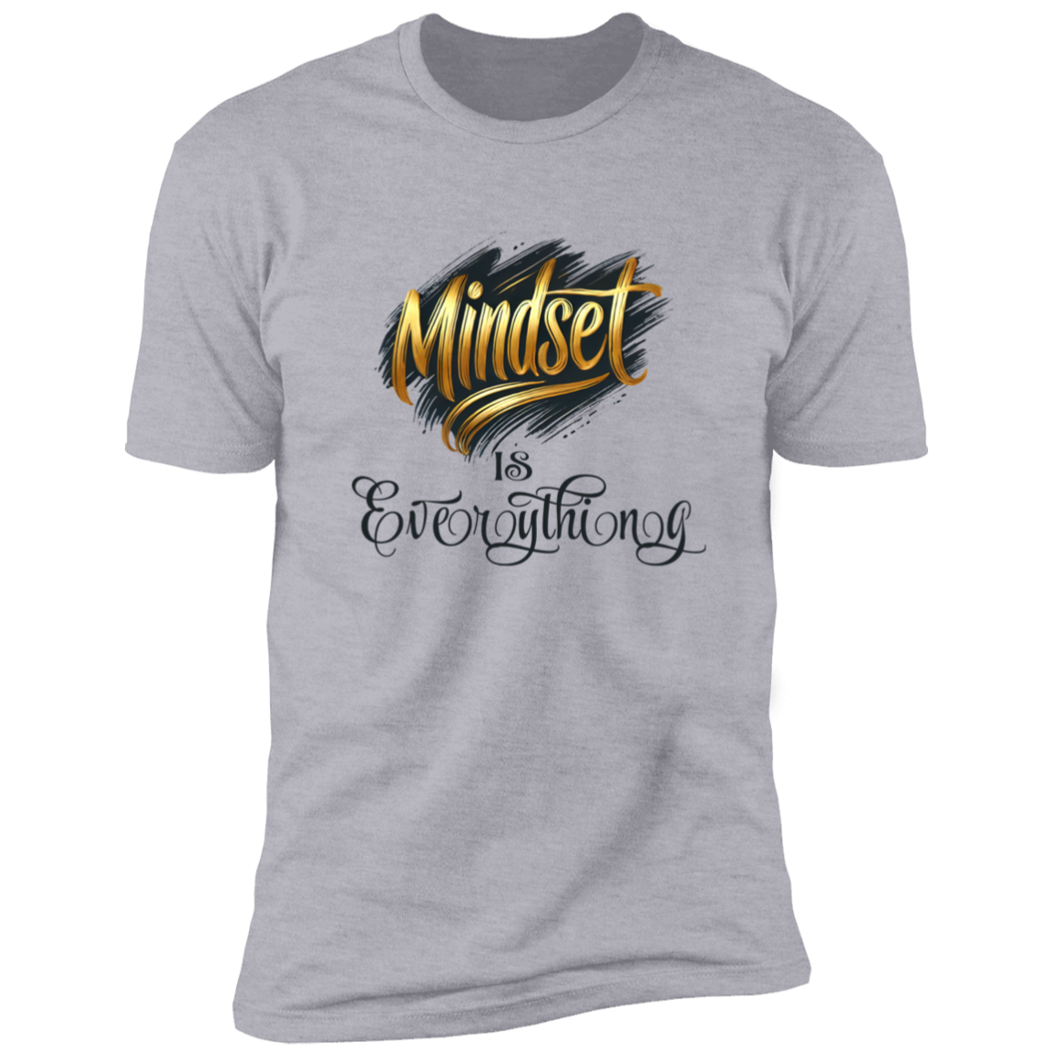 Mindset is everything Premium Short Sleeve T-Shirt