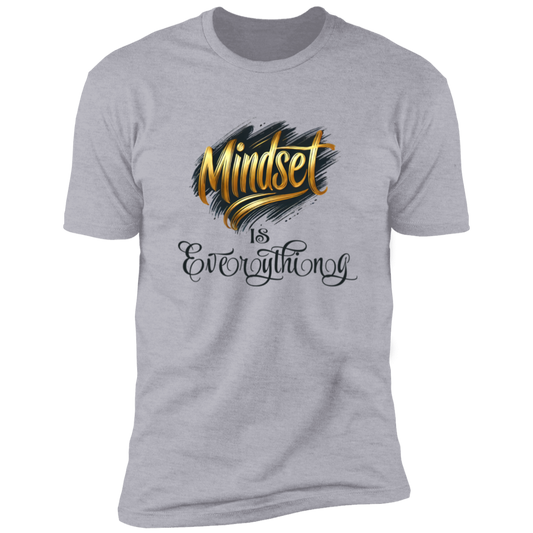Mindset is everything Premium Short Sleeve T-Shirt