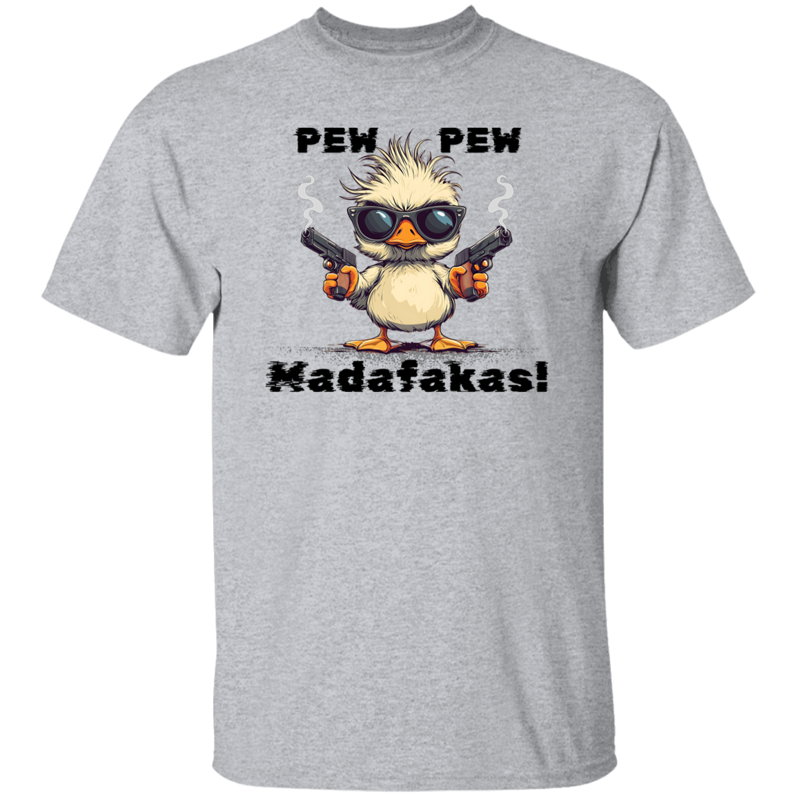 Pew Pew Madafakas on a white T-Shirt with black letters