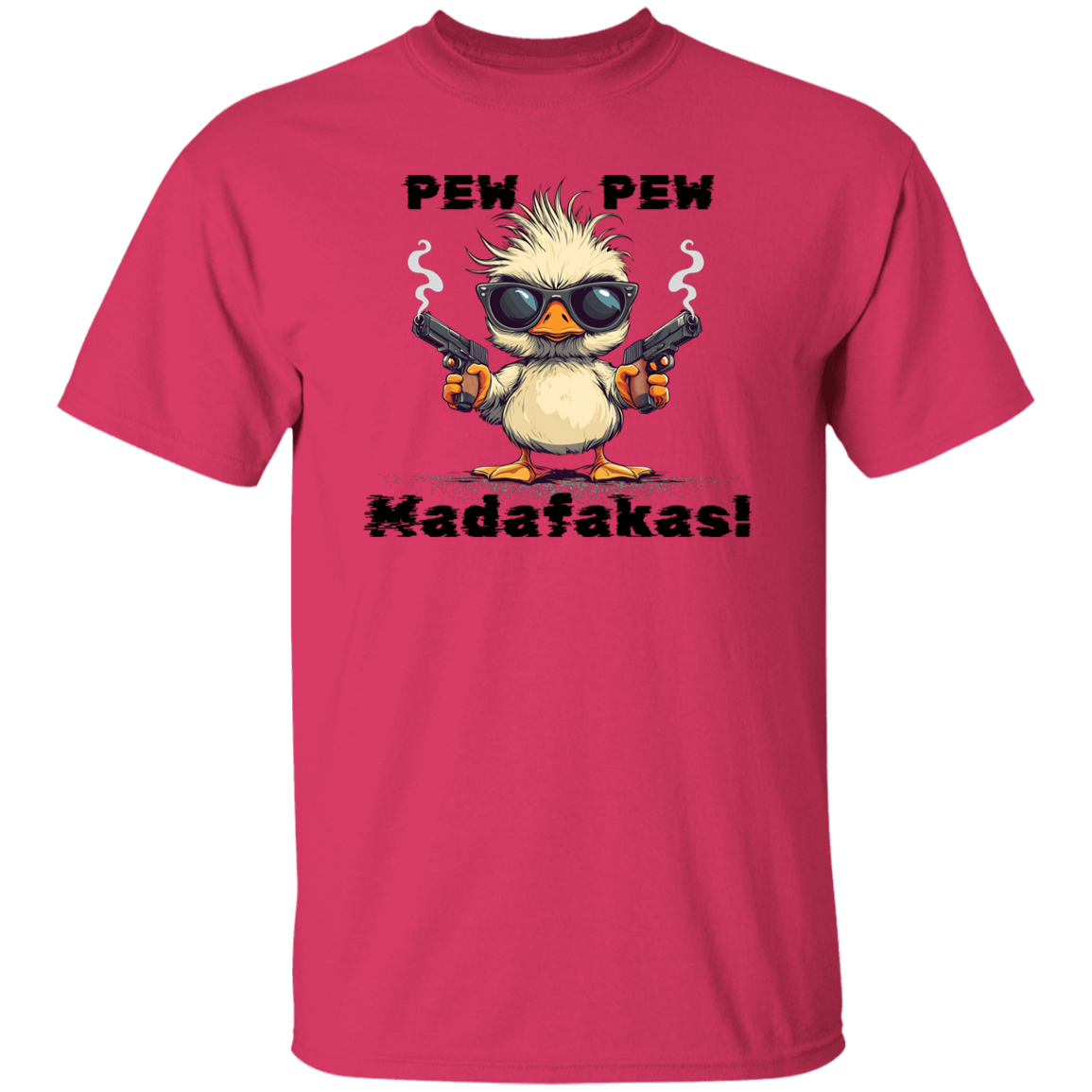 Pew Pew Madafakas on a white T-Shirt with black letters