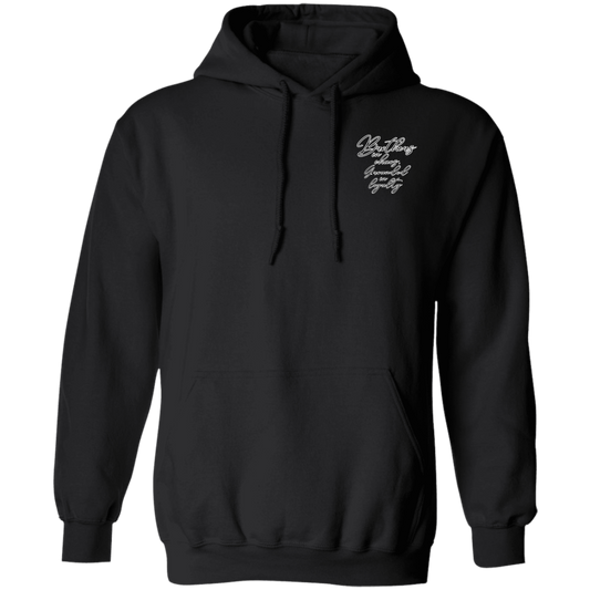 Brothers in chaos, grounded by loyalty Gildan Pullover Hoodie