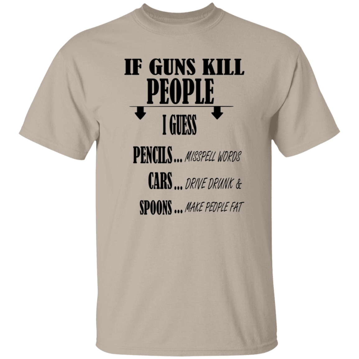 If guns kill people - T-Shirt