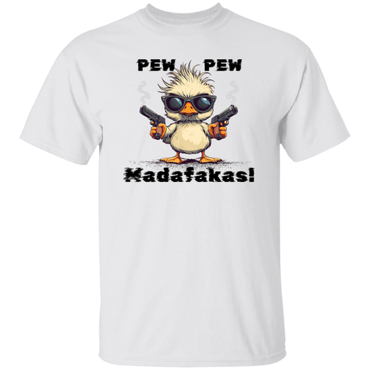 Pew Pew Madafakas on a white T-Shirt with black letters