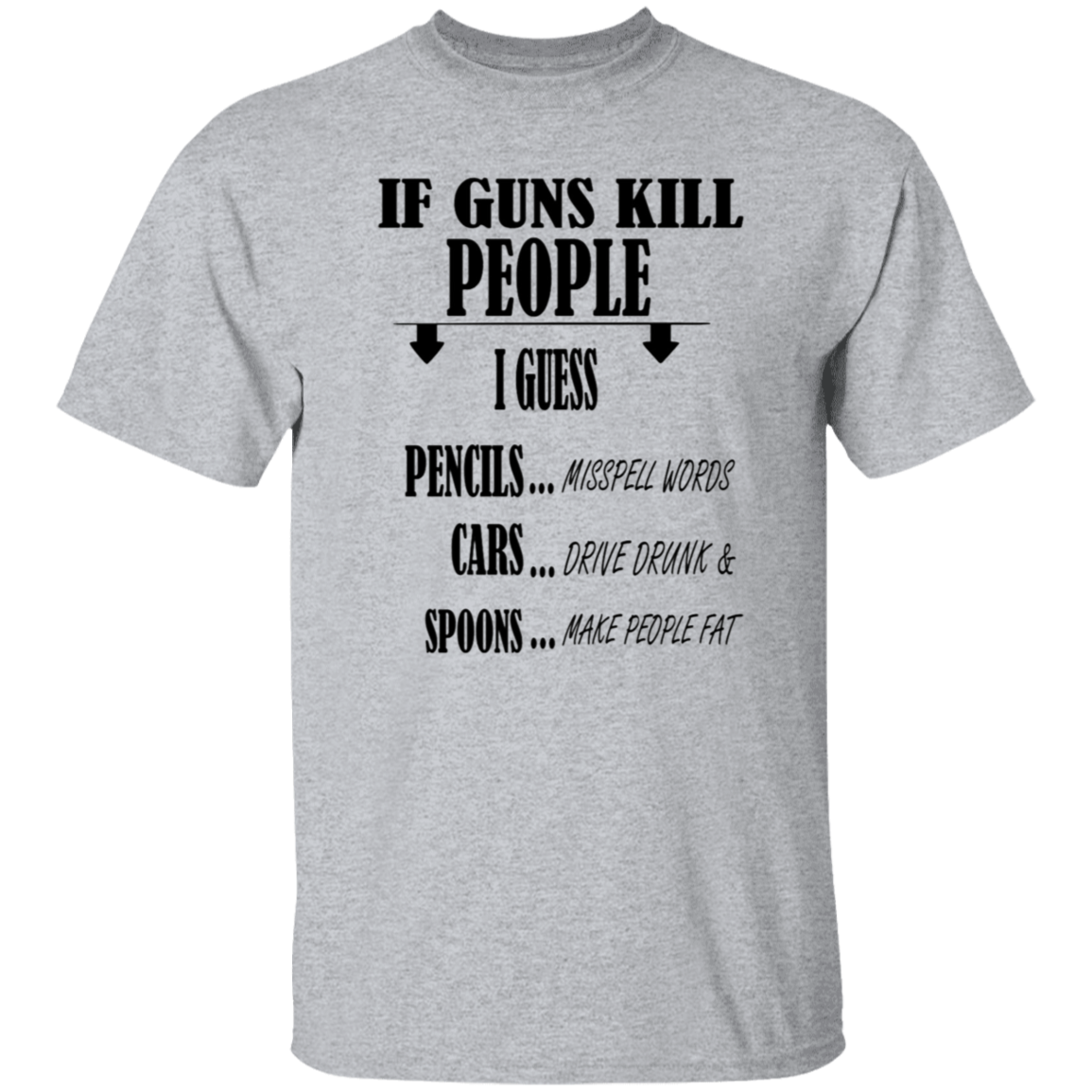 If guns kill people - T-Shirt