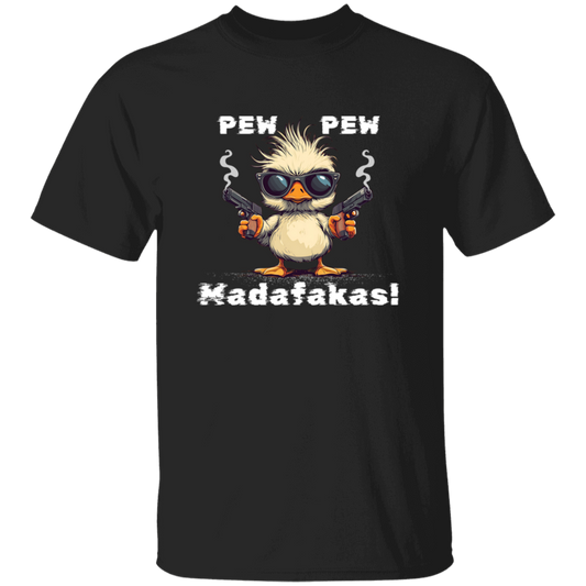 Unisex Pew Pew Madafakas T-Shirt with white letters