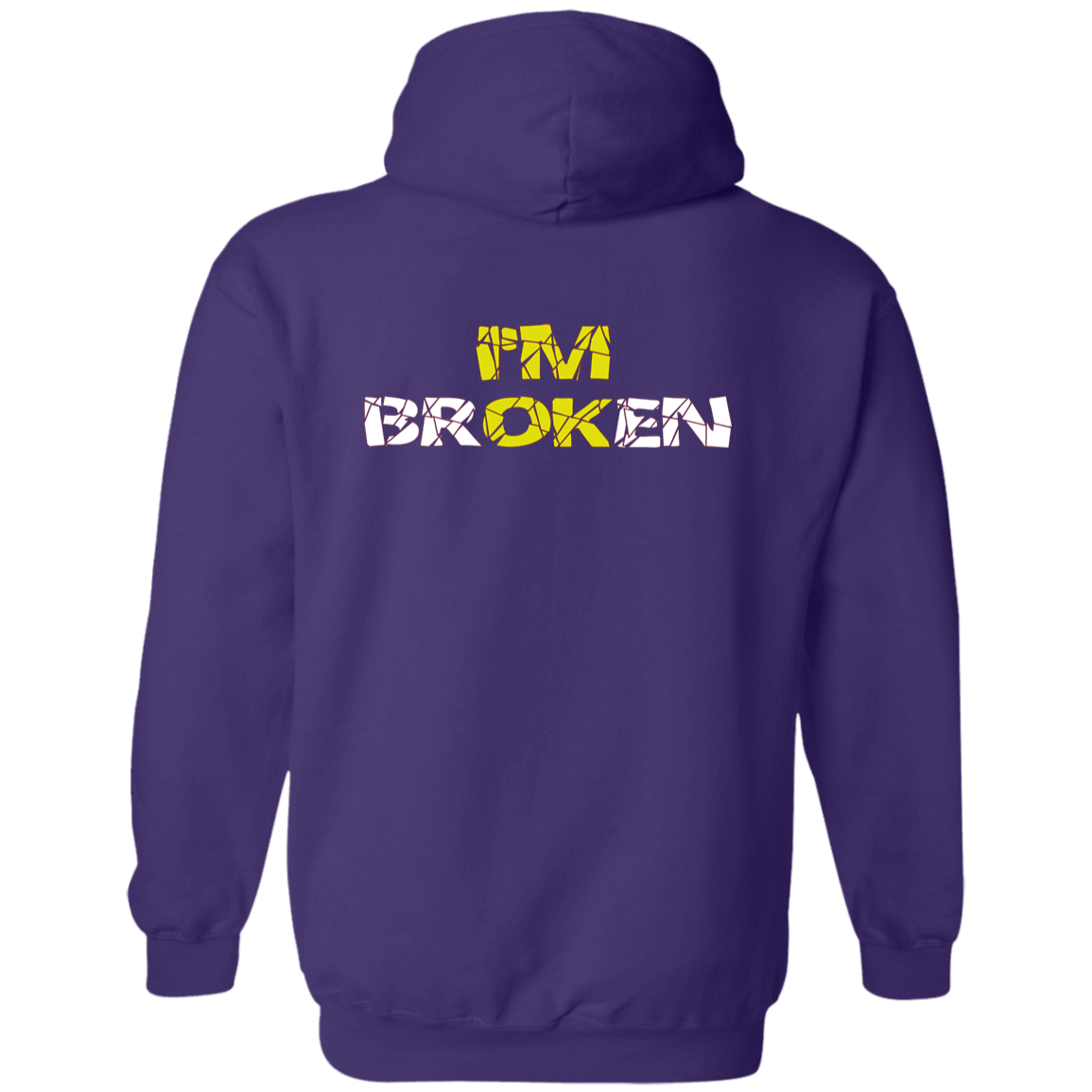 I'm Broken, I'm OK - Darker Pullover Hoodie