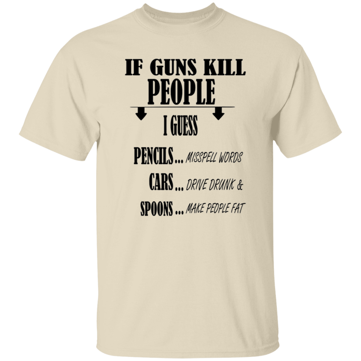 If guns kill people - T-Shirt