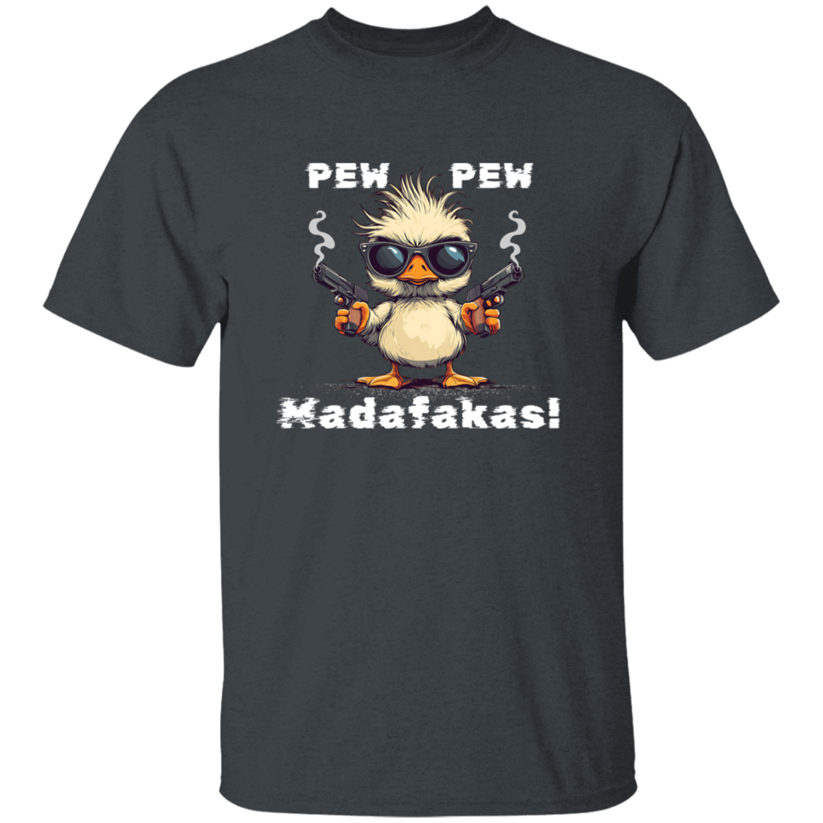 Unisex Pew Pew Madafakas T-Shirt with white letters