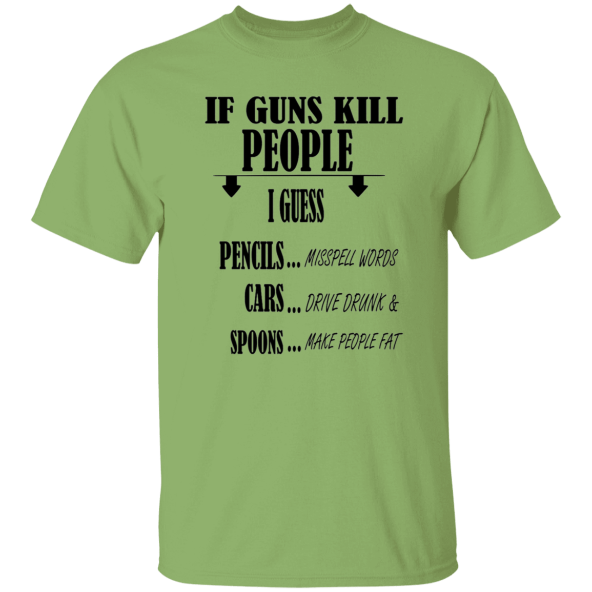If guns kill people - T-Shirt