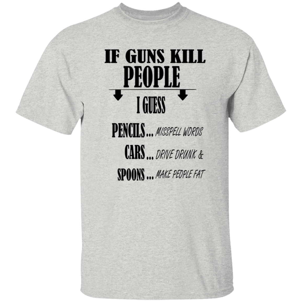 If guns kill people - T-Shirt