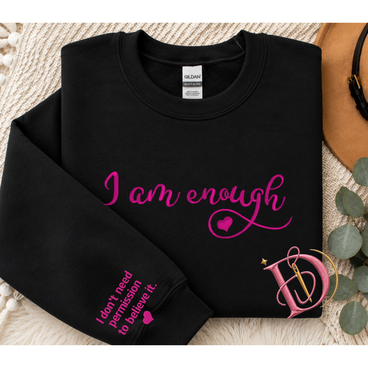 I am enough - Crewneck (Embroidery)