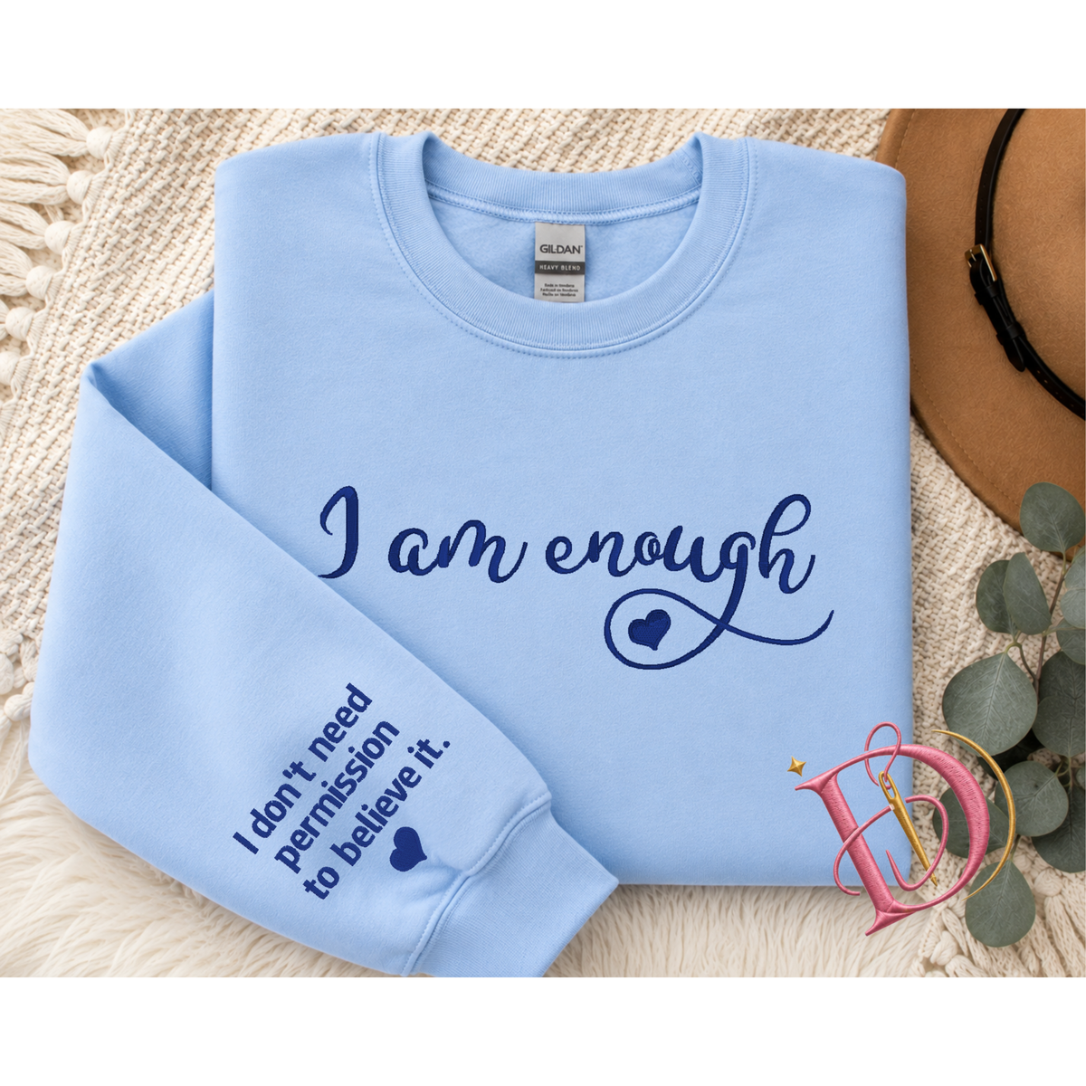 I am enough - Crewneck (Embroidery)