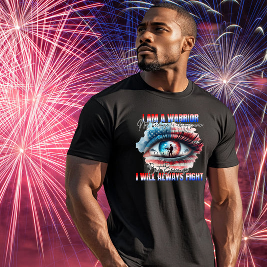 I am a warrior with red, white, and blue letters T-Shirt